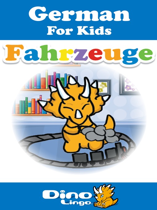 Title details for German for kids - Vehicles storybook by Dino Lingo - Wait list